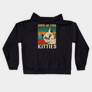 Show me your kitties Kids Hoodie